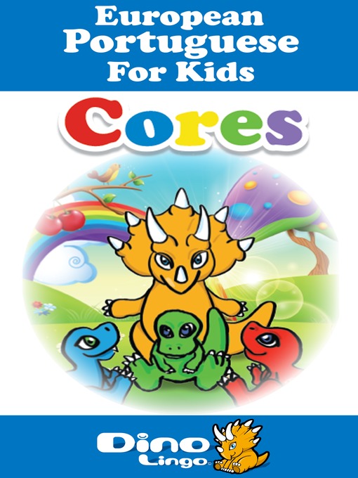 Title details for European Portuguese for kids - Colors storybook by Dino Lingo - Available
